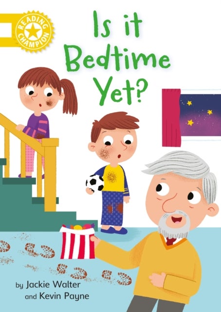 Reading Champion: Is it Bedtime Yet? - Independent Reading Yellow 3