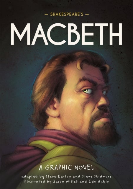 Bilde av Classics In Graphics: Shakespeare&#039;s Macbeth Av Steve Barlow, Steve Skidmore