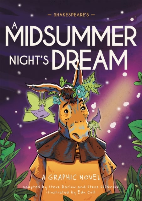 Bilde av Classics In Graphics: Shakespeare&#039;s A Midsummer Night&#039;s Dream Av Steve Barlow, Steve Skidmore