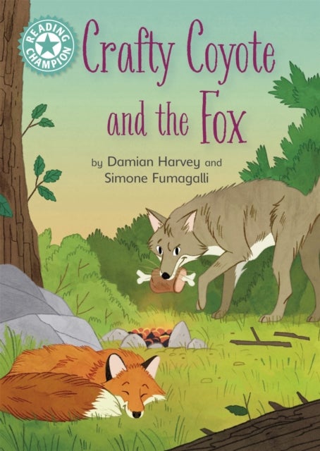 Reading Champion: Crafty Coyote and the Fox - Independent Reading Turquoise 7