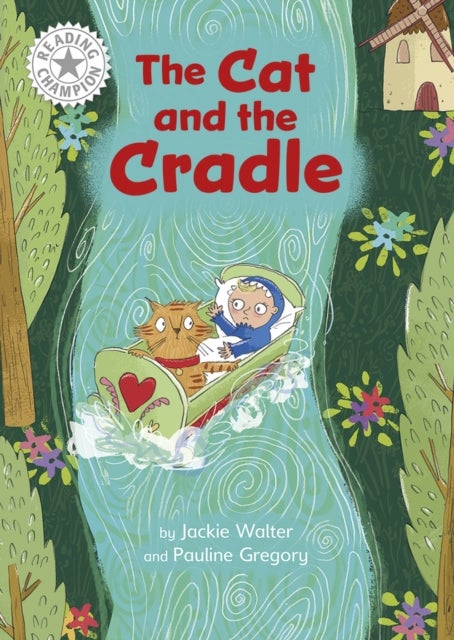 Reading Champion: The Cat and the Cradle - Independent Reading White 10
