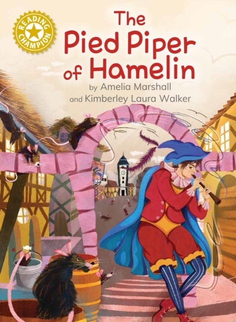 Reading Champion: The Pied Piper of Hamelin - Independent Reading Gold 9