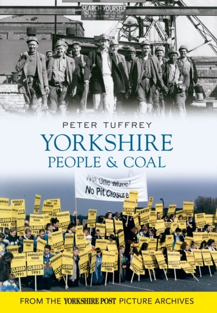 Bilde av Yorkshire People &amp; Coal Av Peter Tuffrey