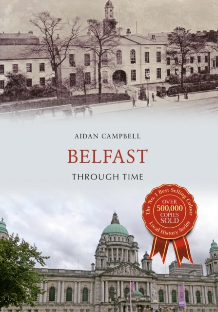 Bilde av Belfast Through Time Av Aidan Campbell