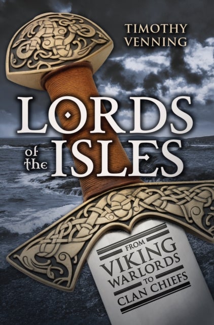 Bilde av Lords Of The Isles Av Timothy Venning