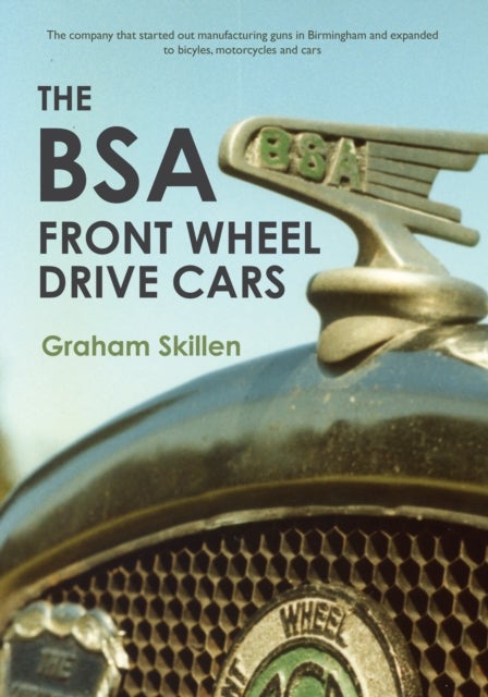 Bilde av The Bsa Front Wheel Drive Cars Av Graham Skillen
