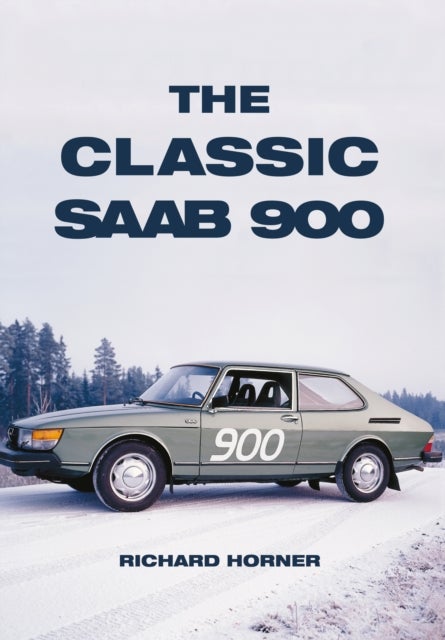 Bilde av The Classic Saab 900 Av Richard Horner