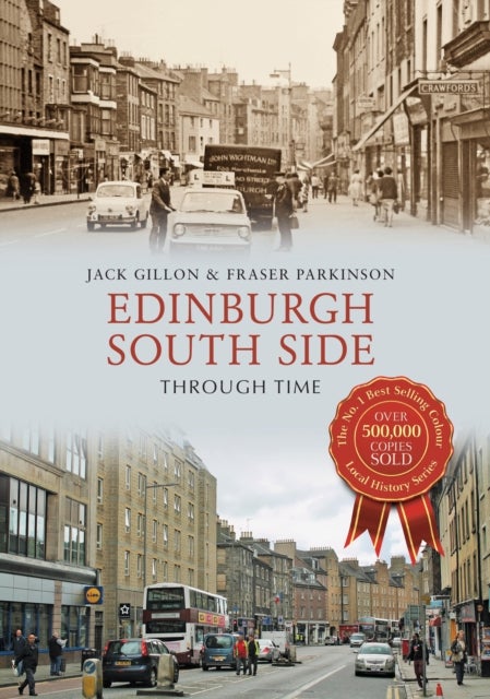 Bilde av Edinburgh South Side Through Time Av Jack Gillon, Fraser Parkinson