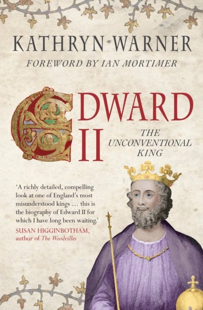 Edward II - The Unconventional King