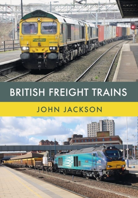 Bilde av British Freight Trains Av John Jackson