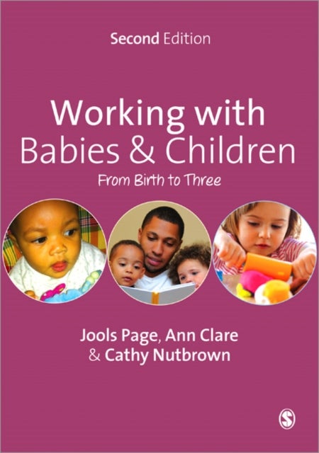 Bilde av Working With Babies And Children Av Jools Page, Cathy Nutbrown, Ann Clare