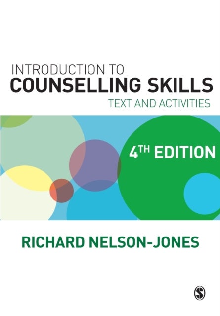 Introduction to Counselling Skills - Text and Activities