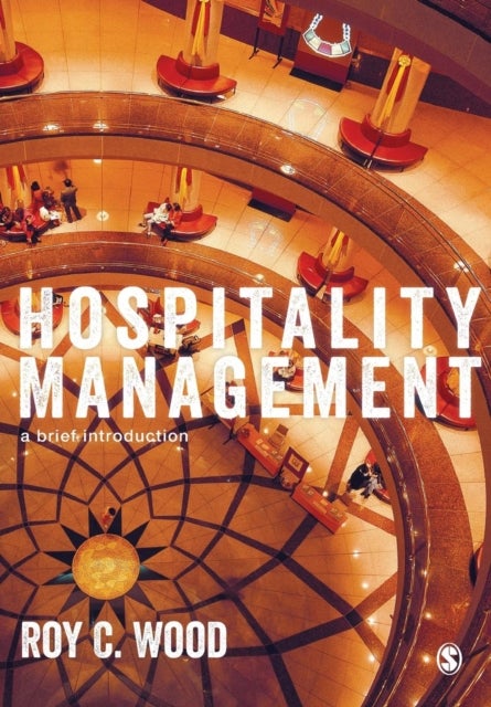 Hospitality Management - A Brief Introduction