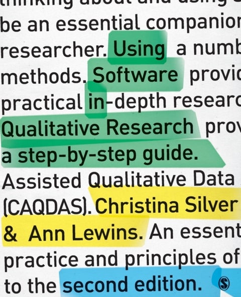 Using Software in Qualitative Research - A Step-by-Step Guide
