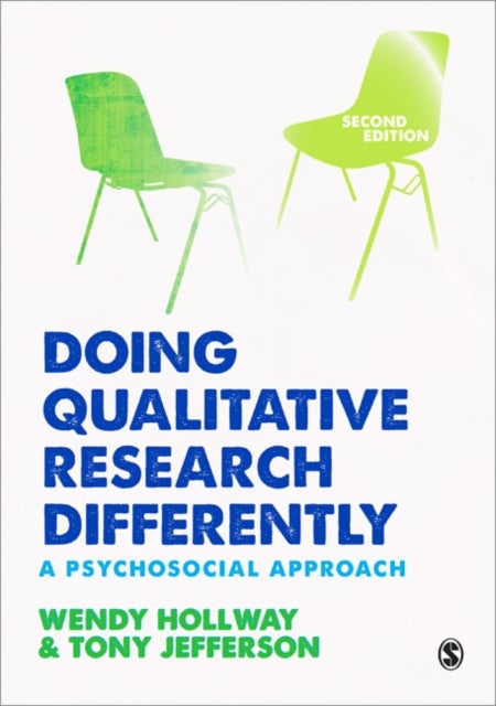 Doing Qualitative Research Differently - A Psychosocial Approach