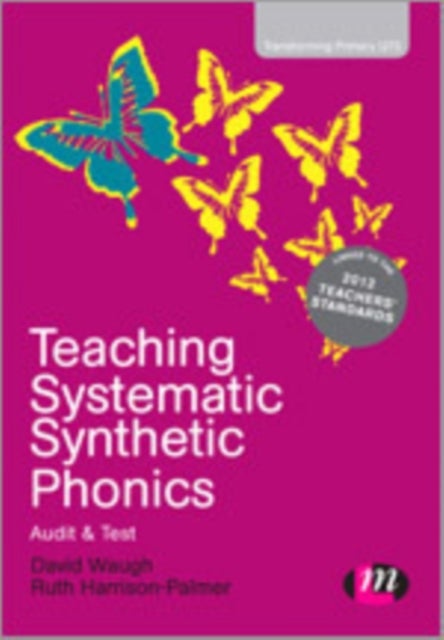 Bilde av Teaching Systematic Synthetic Phonics Av David Waugh, Ruth Harrison-palmer