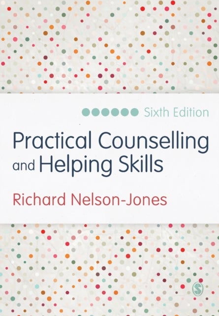 Bilde av Practical Counselling And Helping Skills Av Richard Nelson-jones