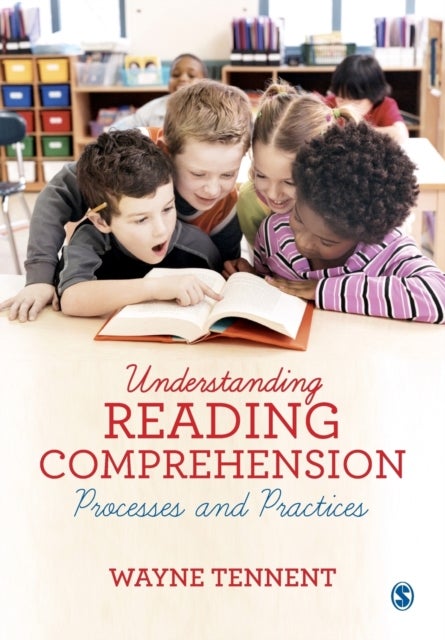 Understanding Reading Comprehension - Processes and Practices