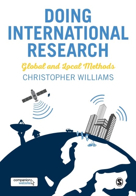 Doing International Research - Global and Local Methods