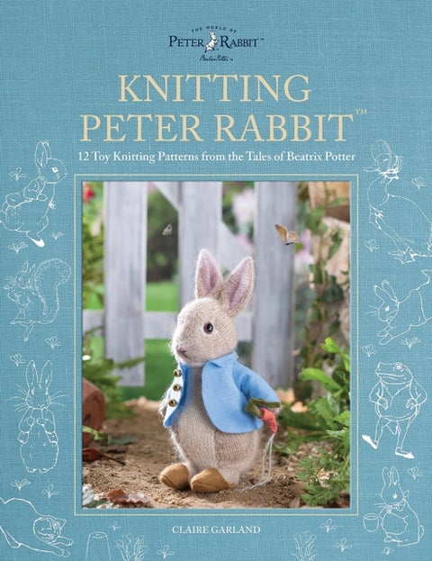 Knitting Peter Rabbit¿ - 12 Toy Knitting Patterns from the Tales of Beatrix Potter