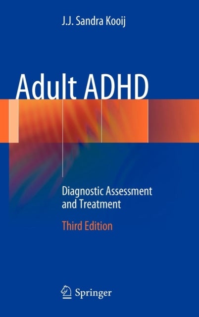 Adult ADHD - Diagnostic Assessment and Treatment