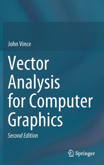 Bilde av Vector Analysis For Computer Graphics Av John Vince