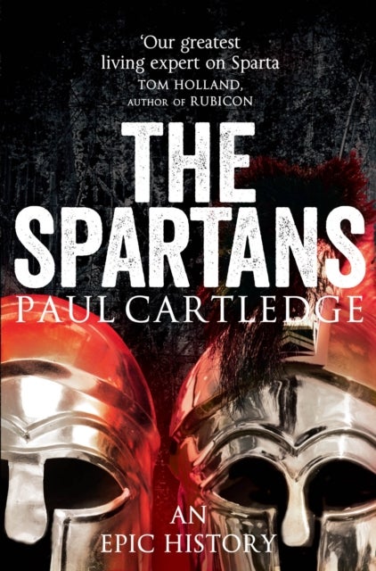 Bilde av The Spartans Av Paul Cartledge