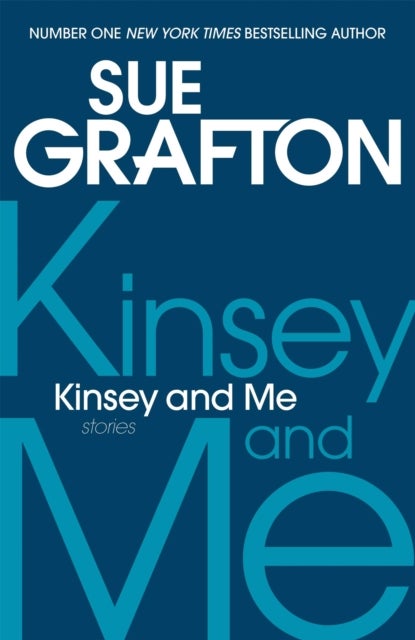 Kinsey and Me - Stories