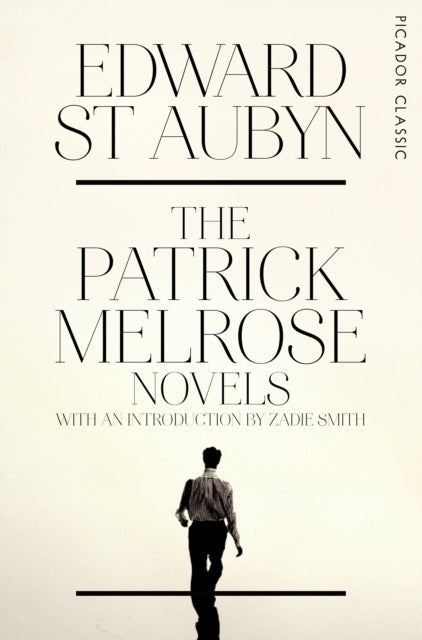 The Patrick Melrose Novels
