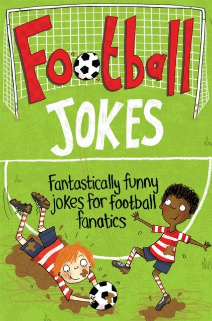 Football Jokes - Fantastically Funny Jokes for Football Fanatics