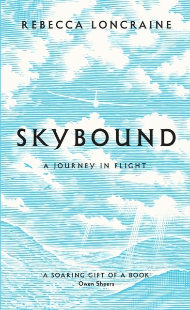 Skybound - A Journey In Flight