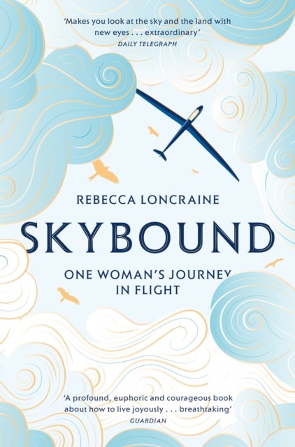 Skybound - One Woman's Journey in Flight