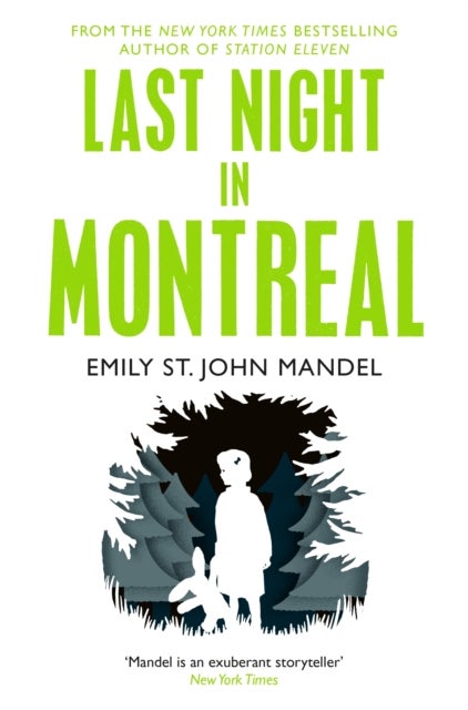 Bilde av Last Night In Montreal Av Emily St. John Mandel