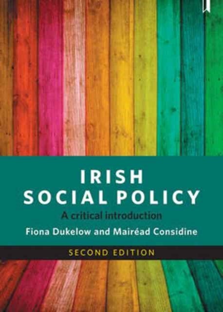 Bilde av Irish Social Policy Av Fiona (university College Cork) Dukelow, Mairead (university College Cork) Considine