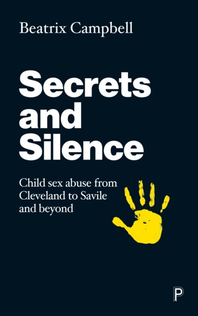 Secrets and Silence - Uncovering the Legacy of the Cleveland Child Sexual Abuse Case