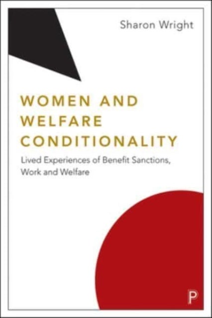 Bilde av Women And Welfare Conditionality Av Sharon (university Of Glasgow) Wright