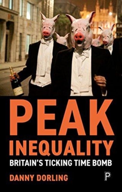 Bilde av Peak Inequality Av Danny Dorling