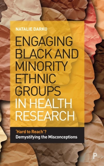 Bilde av Engaging Black And Minority Ethnic Groups In Health Research Av Natalie (de Montfort University) Darko