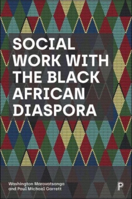 Bilde av Social Work With The Black African Diaspora Av Washington (independent Scholar Researcher And Consultant. He Is Also A Qualified Social Worker And Mem