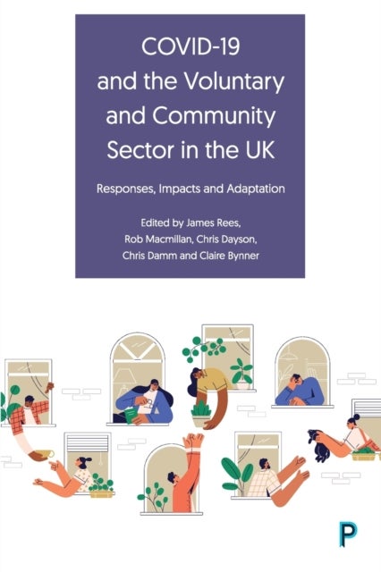 COVID-19 and the Voluntary and Community Sector in the UK - Responses, Impacts and Adaptation
