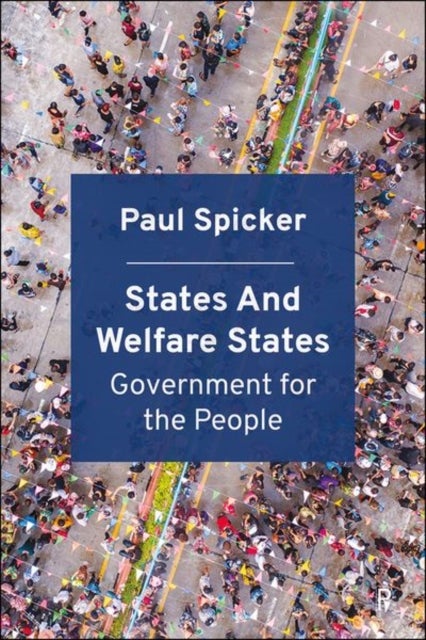 States and Welfare States - Government for the People