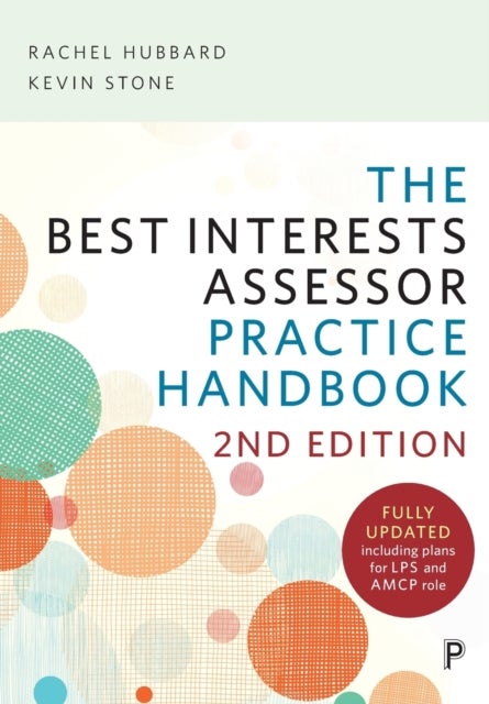 Bilde av The Best Interests Assessor Practice Handbook Av Rachel (rachel Hubbard Is A Senior Lectur Hubbard