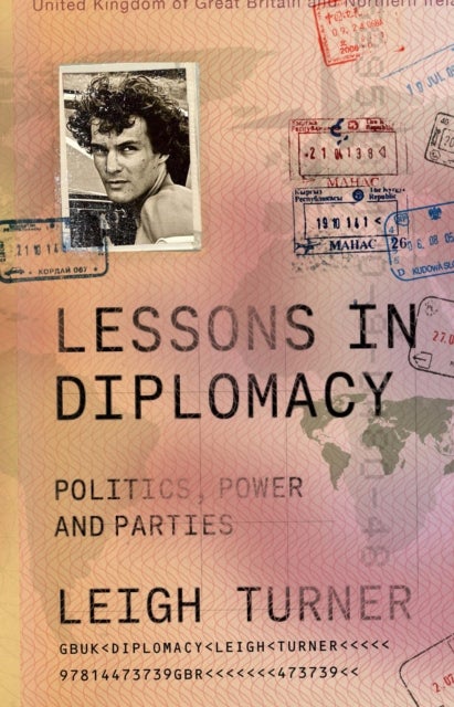 Lessons in Diplomacy - Politics, Power and Parties