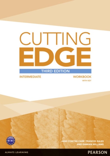 Bilde av Cutting Edge 3rd Edition Intermediate Workbook With Key Av Sarah Cunningham, Peter Moor, Damian Williams