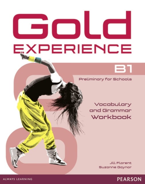 Bilde av Gold Experience B1 Workbook Without Key Av Jill Florent, Suzanne Gaynor