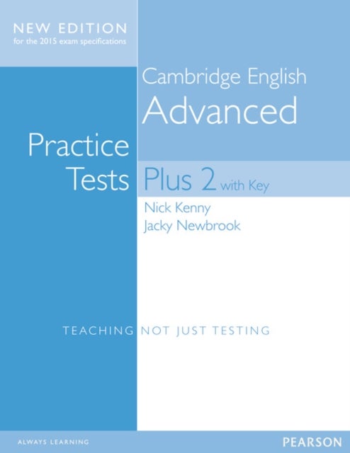 Bilde av Cambridge Advanced Volume 2 Practice Tests Plus New Edition Students&#039; Book With Key Av Nick Kenny, Jacky Newbrook