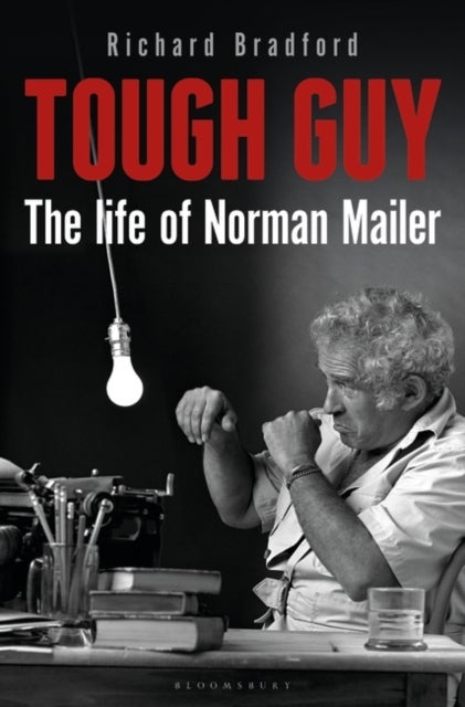 Tough Guy - The Life of Norman Mailer