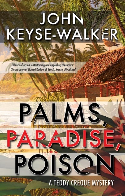 Bilde av Palms, Paradise, Poison Av John Keyse-walker
