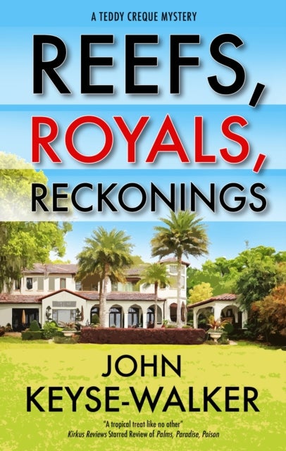 Bilde av Reefs, Royals, Reckonings Av John Keyse-walker