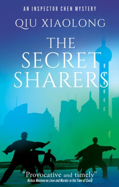 The Secret Sharers - An Inspector Chen Mystery